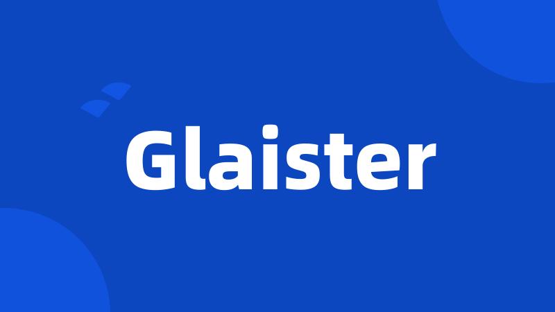 Glaister