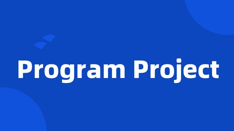 Program Project