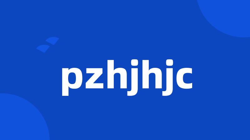 pzhjhjc