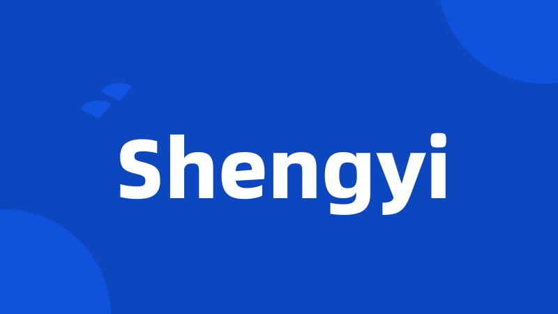 Shengyi
