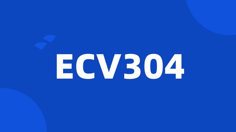 ECV304