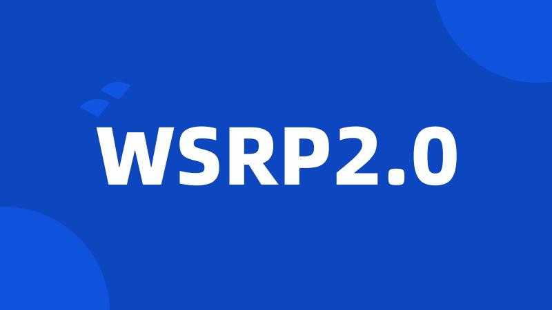 WSRP2.0