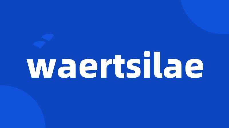 waertsilae
