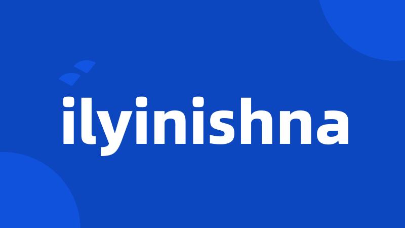 ilyinishna