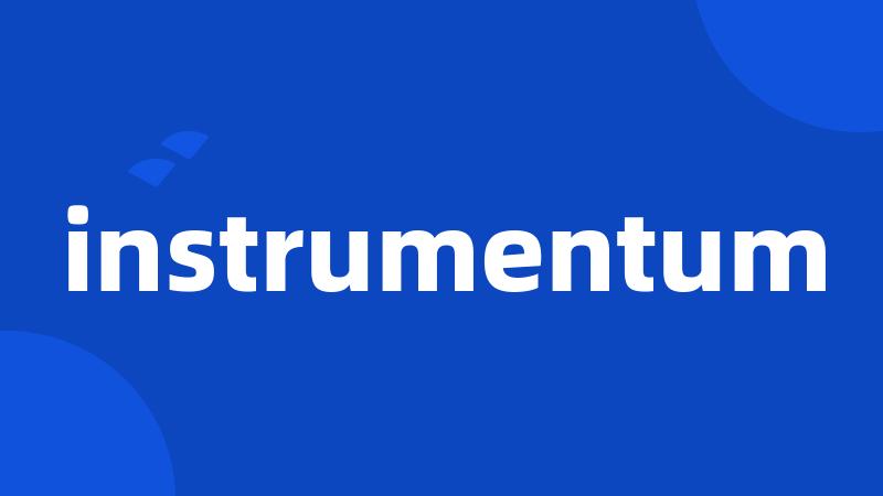instrumentum