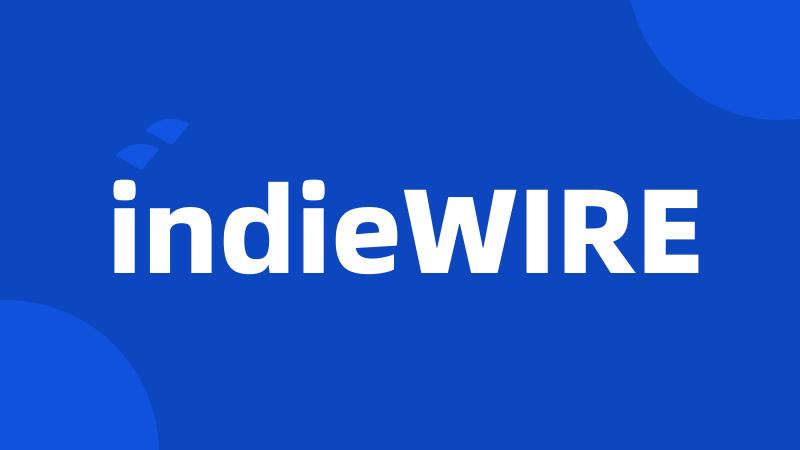 indieWIRE