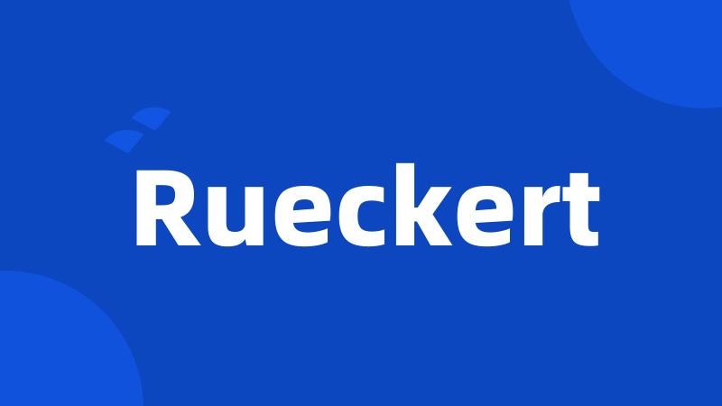 Rueckert
