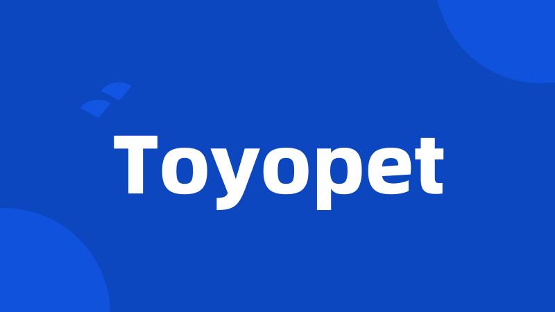 Toyopet