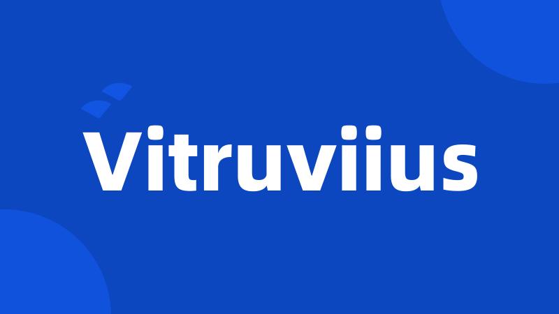 Vitruviius