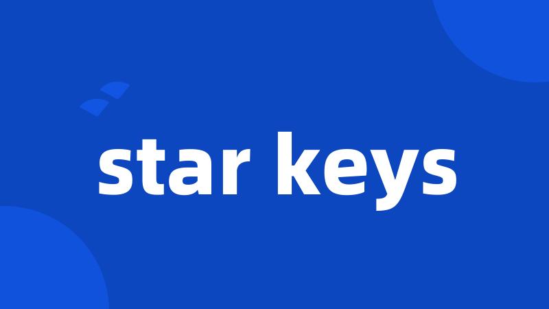 star keys