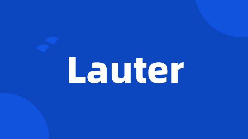 Lauter