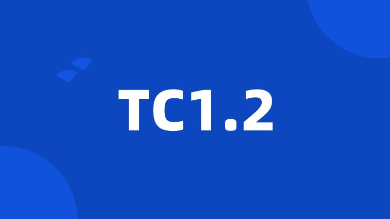 TC1.2