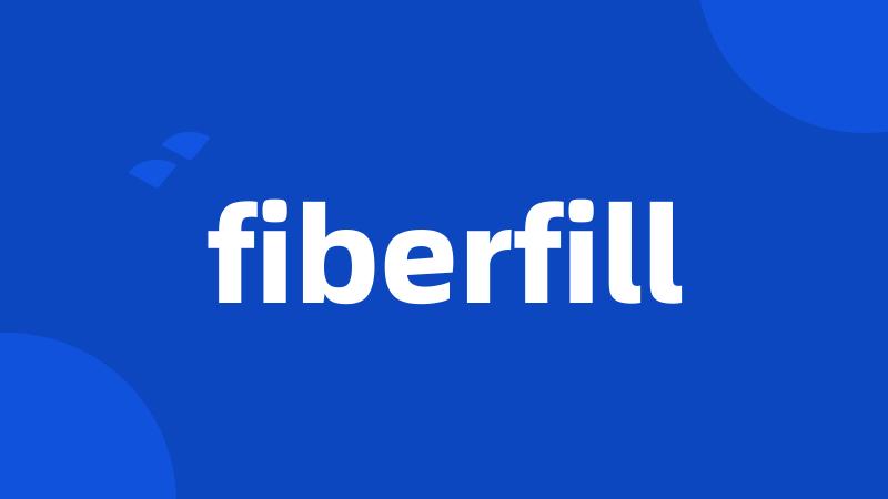 fiberfill