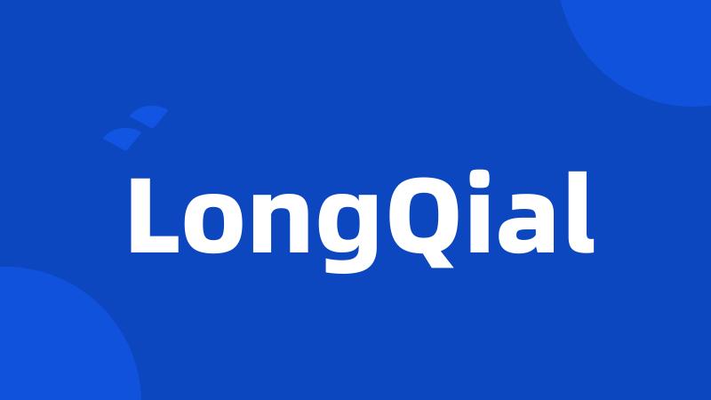 LongQial