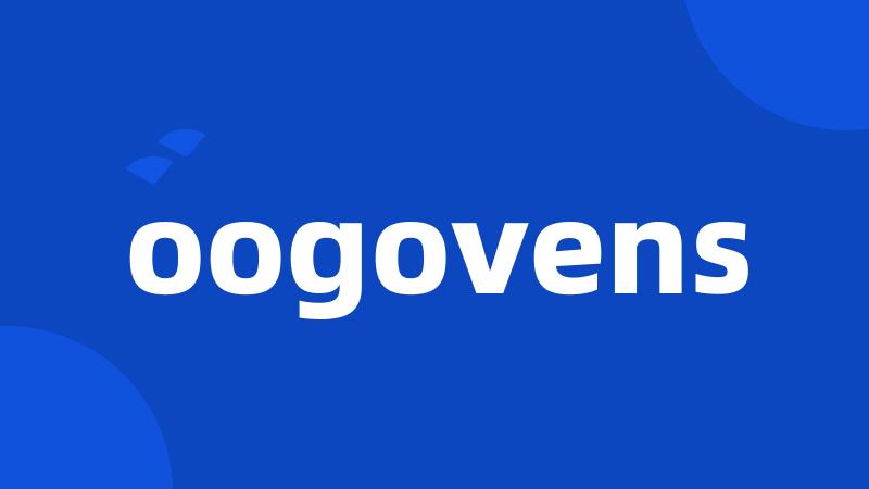 oogovens