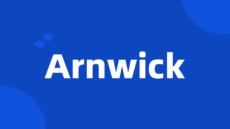 Arnwick
