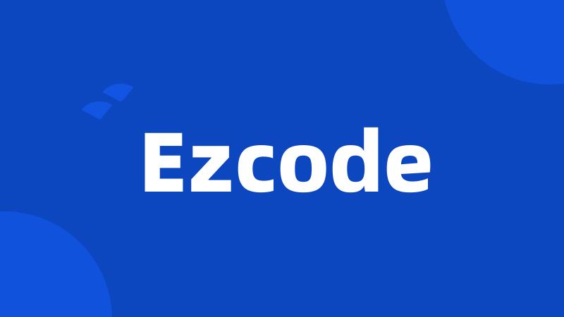 Ezcode