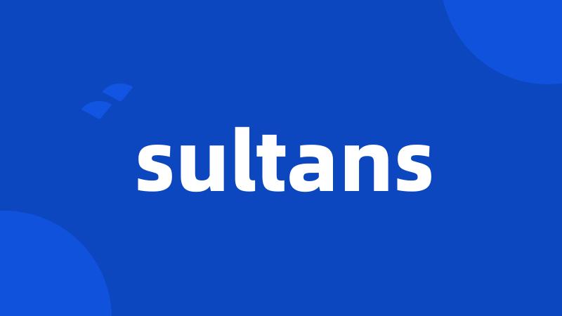 sultans