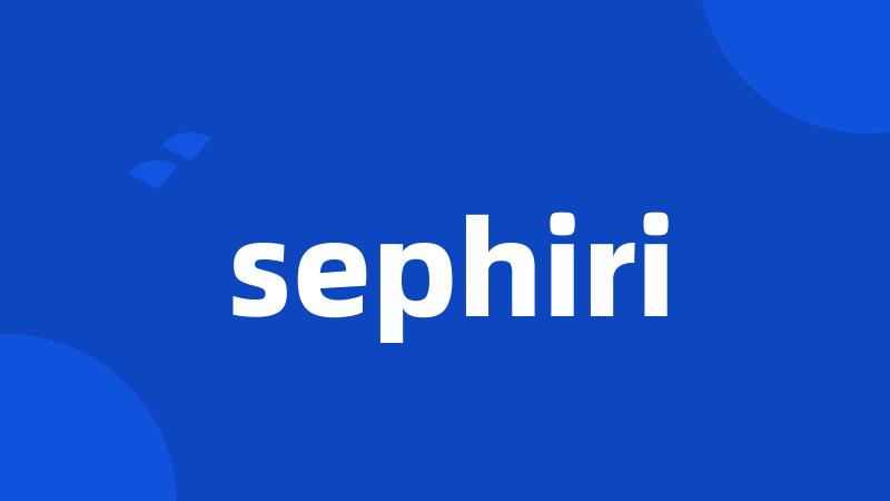 sephiri