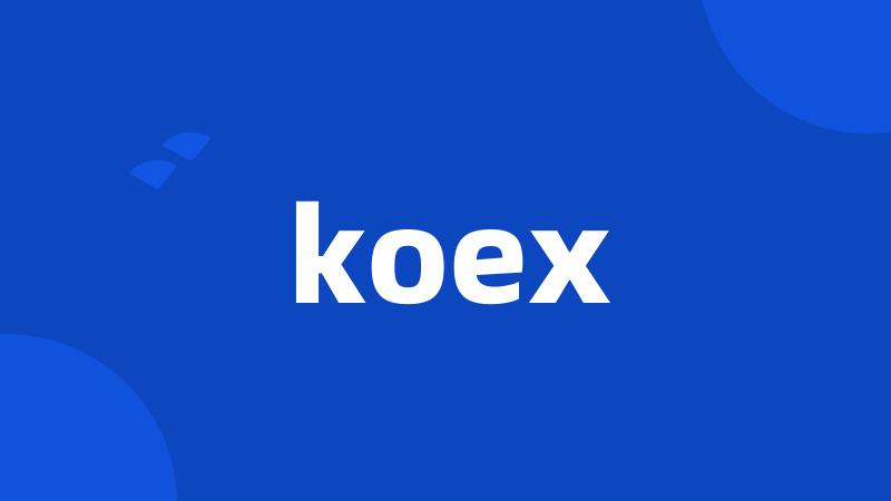 koex