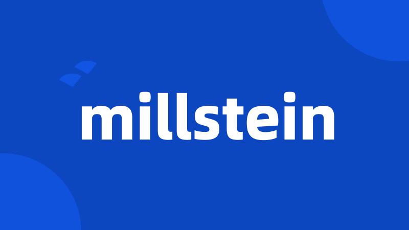 millstein