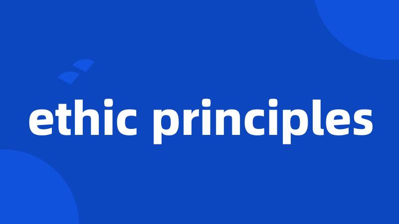 ethic principles
