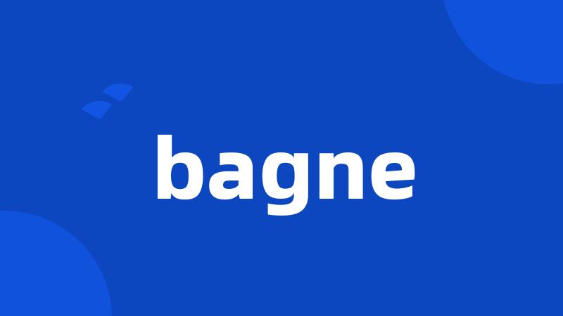 bagne