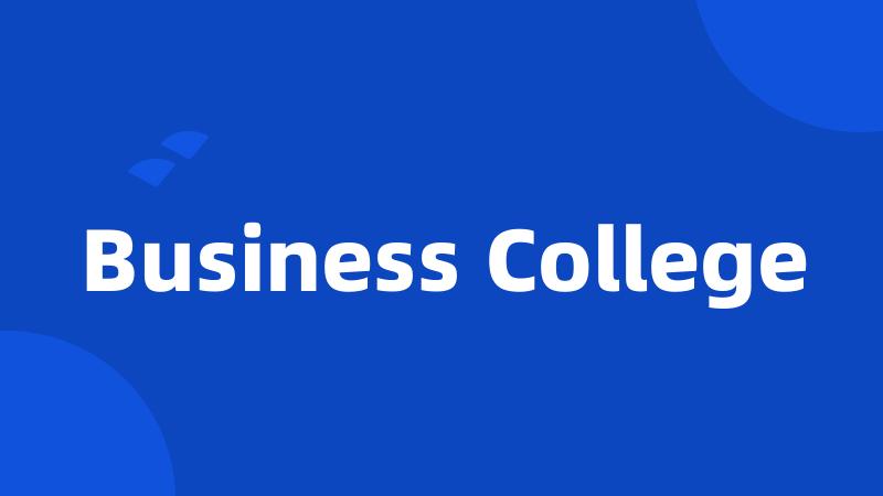 Business College