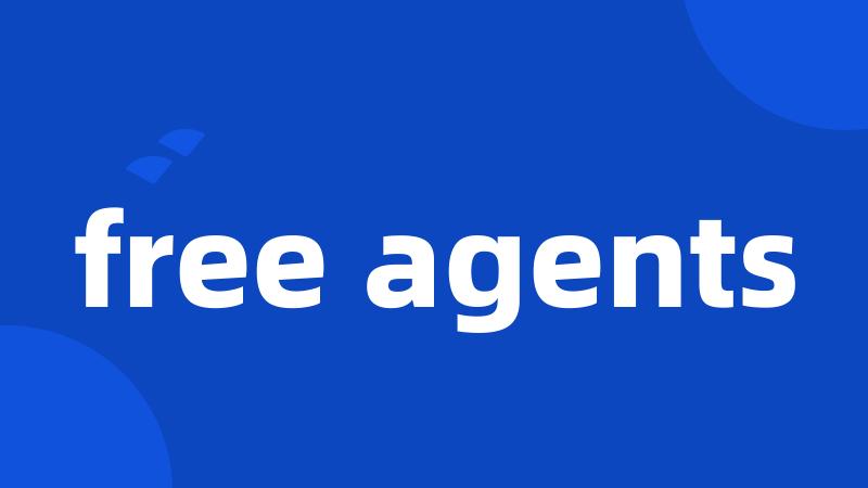 free agents