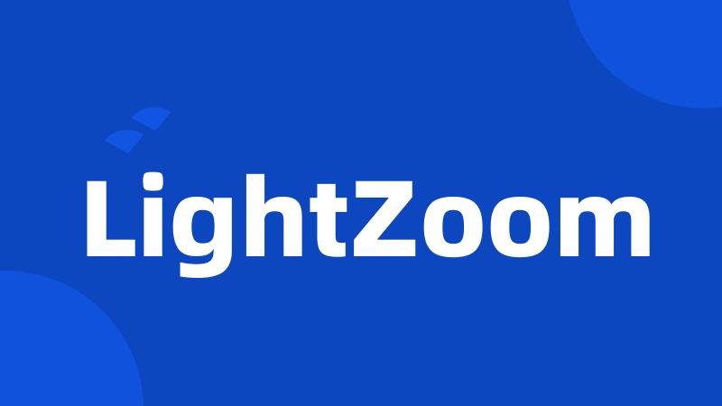 LightZoom