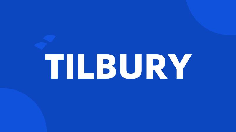 TILBURY