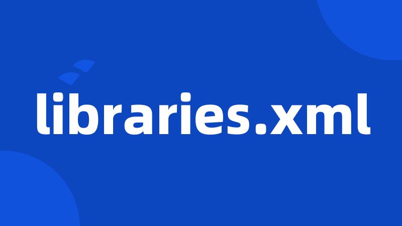 libraries.xml