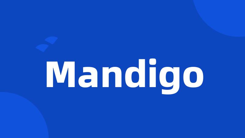 Mandigo