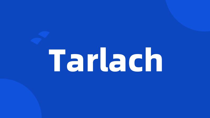 Tarlach