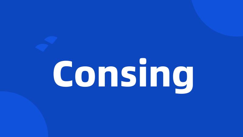 Consing