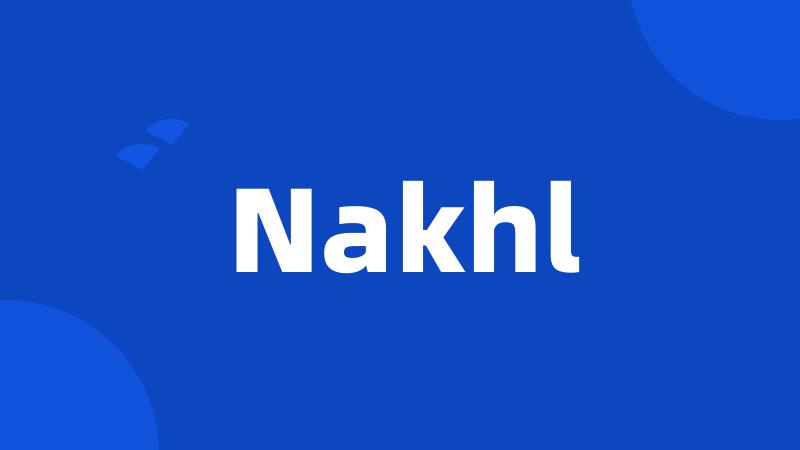 Nakhl