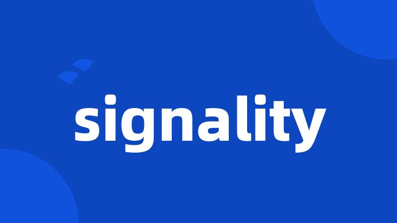 signality
