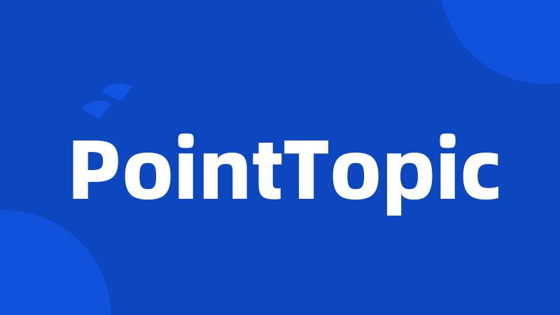 PointTopic
