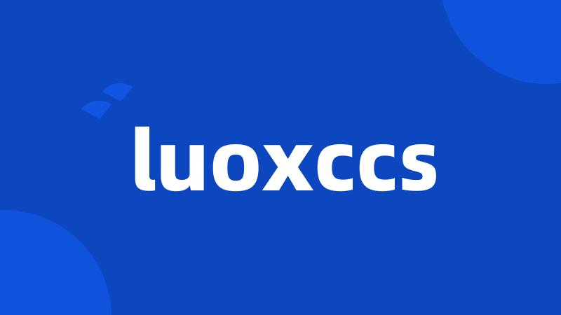 luoxccs