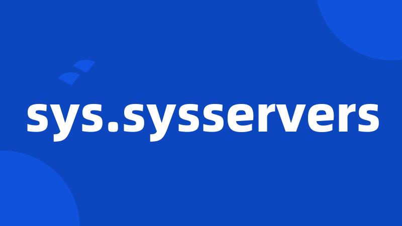 sys.sysservers