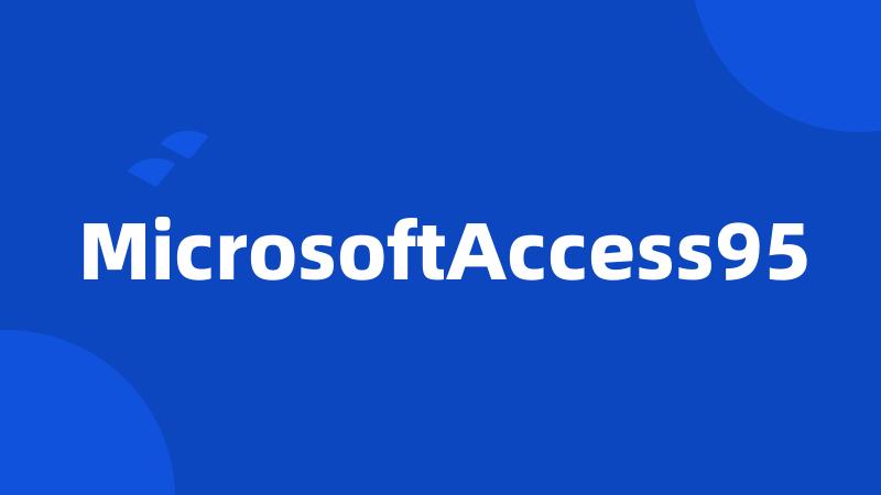 MicrosoftAccess95