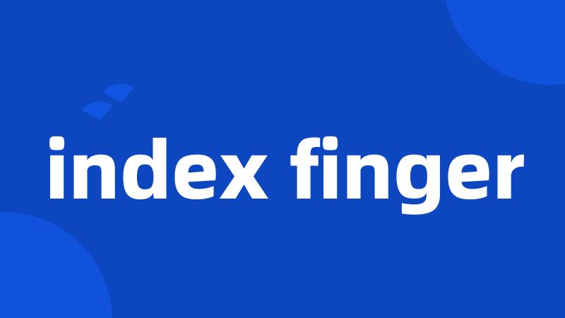 index finger
