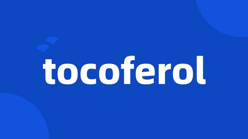 tocoferol