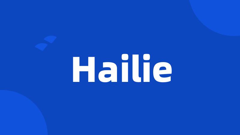 Hailie
