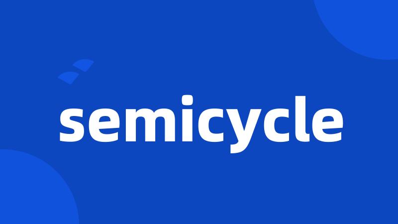 semicycle