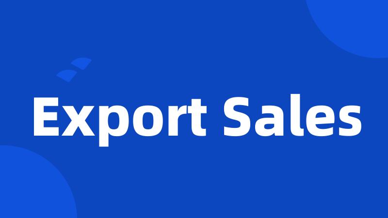 Export Sales