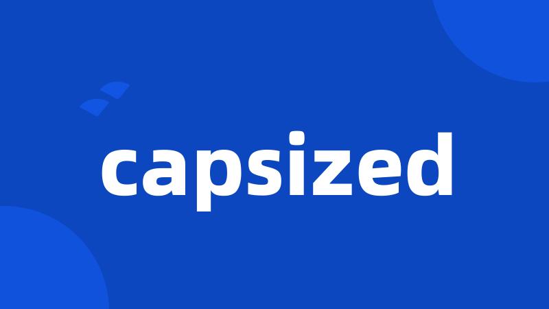 capsized