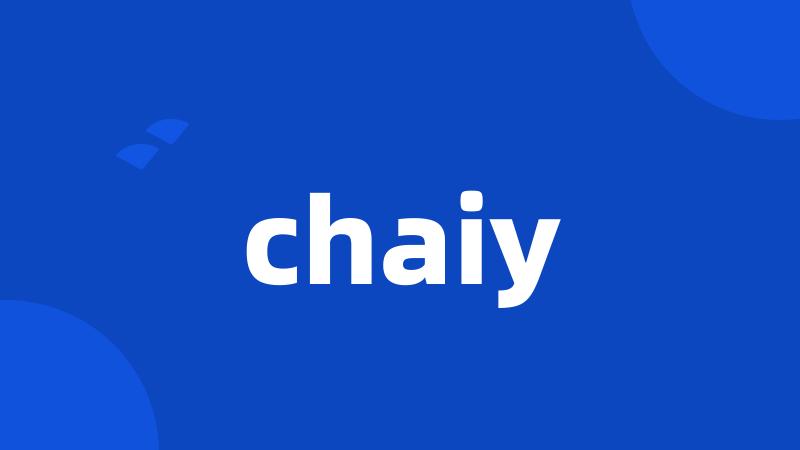 chaiy
