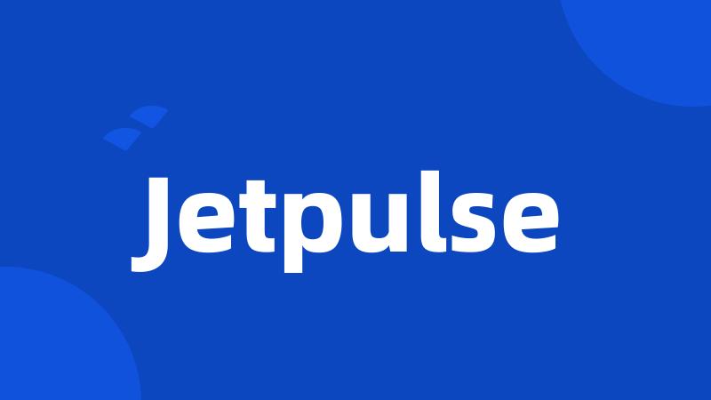 Jetpulse