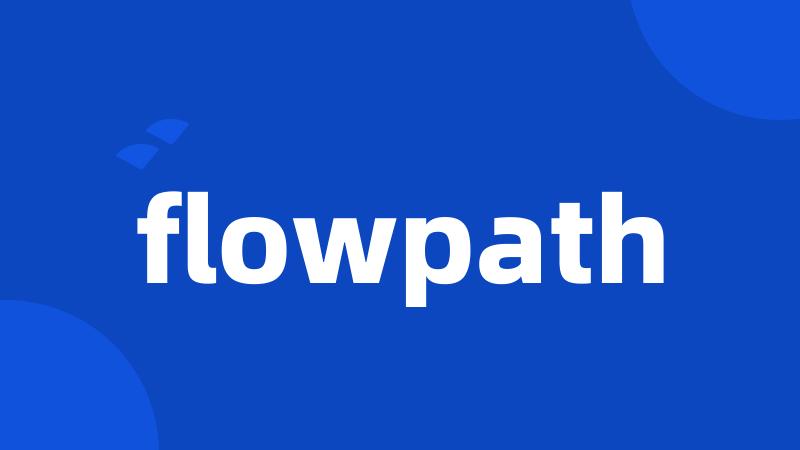 flowpath